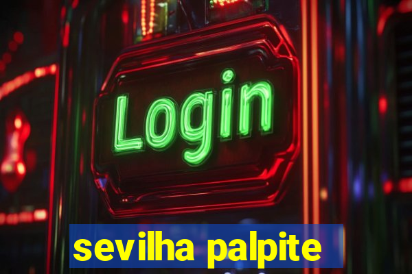 sevilha palpite